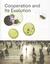 Cooperation and Its Evolution