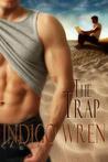 The Trap by Indigo Wren The Trap by Indigo Wren
