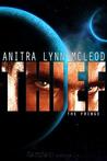 Thief by Anitra Lynn McLeod Thief by Anitra Lynn McLeod
