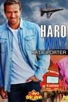 Hard Way Hard Way