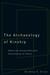 The Archaeology of Kinship by Bradley E. Ensor
