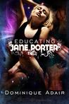 Educating Jane Porter (Jane Porter, #2) Educating Jane Porter (Jane Porter, #2)