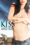Kiss and Kin (Werewolves in Love, #1) Kiss and Kin (Werewolves in Love, #1)