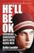 He'll Be Ok: Growing Gorgeous Boys Into Good Men