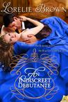 An Indiscreet Debutante (Waywroth Academy, #2)