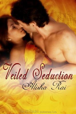 veiled seduction - Veiled Seduction d'Alisha Rai 8438786