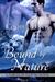 Bound By Nature (Forces of ...
