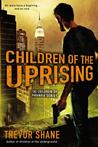 Children of the Uprising: The Children of Paranoia Series