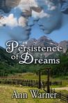 Persistence of Dreams
