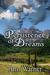 Persistence of Dreams