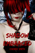 Shadow Embraced by Cheree Smith Shadow Embraced by Cheree Smith