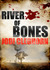River of Bones