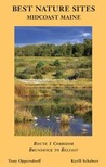 Best Nature Sites -- Midcoast Maine by Tony Oppersdorff Best Nature Sites -- Midcoast Maine by Tony Oppersdorff