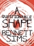 A Questionable Shape