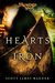 Hearts of Iron by Scott James Magner