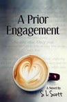 A Prior Engagement A Prior Engagement