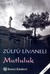Mutluluk (Paperback)