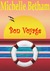 Bon Voyage (Kindle Edition)