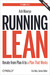Running Lean: Iterate from Plan A to a Plan That Works (ebook)
