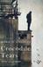 Crocodile Tears by Mark O'Sullivan Crocodile Tears by Mark O'Sullivan
