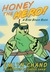 Honey the Hero! (Kindle Edition)