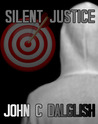 Silent Justice (Det. Jason Strong #4) Silent Justice (Det. Jason Strong #4)
