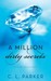 A Million Dirty Secrets: Mi...