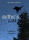 Sidhe's Call by Christy G. Thomas Sidhe's Call by Christy G. Thomas