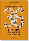 The New York Times, 36 Hours USA & Canada: Southeast The New York Times, 36 Hours USA & Canada: Southeast