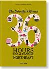 The New York Times, 36 Hours USA & Canada: Northeast The New York Times, 36 Hours USA & Canada: Northeast