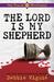 The Lord Is My Shepherd (Th...