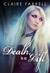 Death is a Gift by Claire Farrell Death is a Gift by Claire Farrell
