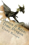 Aaron & Keja: Time Dragon (Orgarian Saga, #1) Aaron & Keja: Time Dragon (Orgarian Saga, #1)