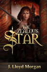 The Zealous Star (Bariwon, #3) The Zealous Star (Bariwon, #3)