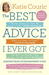 The Best Advice I Ever Got: Lessons from Extraordinary Lives (ebook)