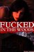Fucked in the Woods