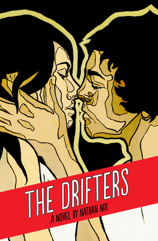 The Drifters by Nathan Nix The Drifters by Nathan Nix