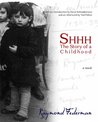 Shhh: The Story of a Childhood