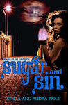 Sugar and Sin: A Tale of the Eververse Sugar and Sin: A Tale of the Eververse