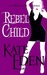 Rebel Child (The Murdoch Vampires, #2)