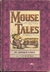 Mouse Tales (Hardcover)