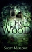 The Hall of the Wood (Paperback)