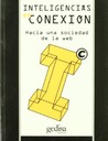 Inteligencias En Conexion = Connected Intelligence Inteligencias En Conexion = Connected Intelligence