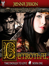 Betrothal (Book 1 Time Enough to Love)