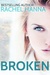 Broken by Rachel Hanna
