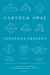 Farther Away: Essays