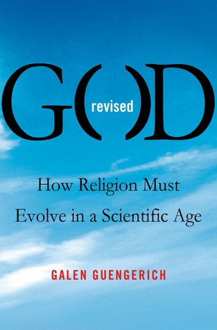 God Revised by Galen Guengerich God Revised by Galen Guengerich