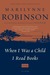 When I Was a Child I Read Books: Essays (Paperback)