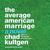 The Average American Marriage: A Novel (Audio)
