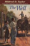 The Well by Mildred D. Taylor